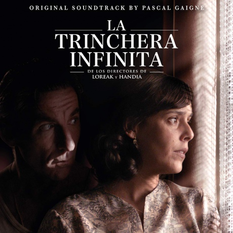 La Trinchera Infinita soundtrack (Pascal Gaigne) [CD]