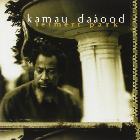 Kamau Daaood: Leimert Park [CD]