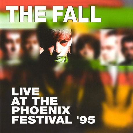 Fall: Live At The Phoenix Festival 95 [CD]