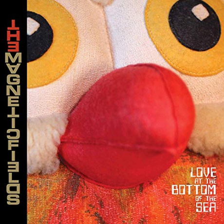 Magnetic Fields: Love At The Bottom Of The Sea [CD]
