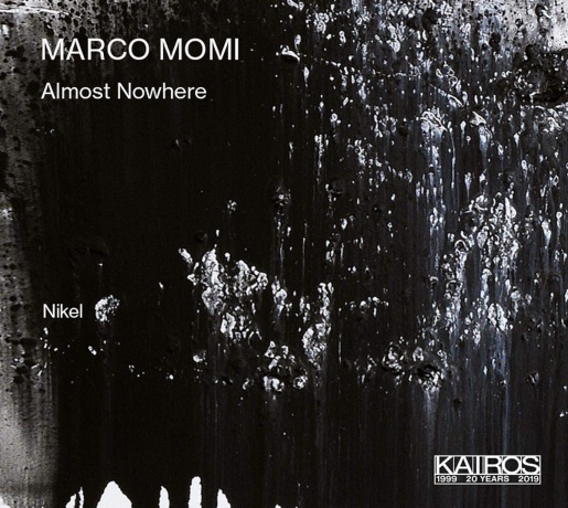 Ensemble Nikel: Marco Momi Almost Nowhere [CD]