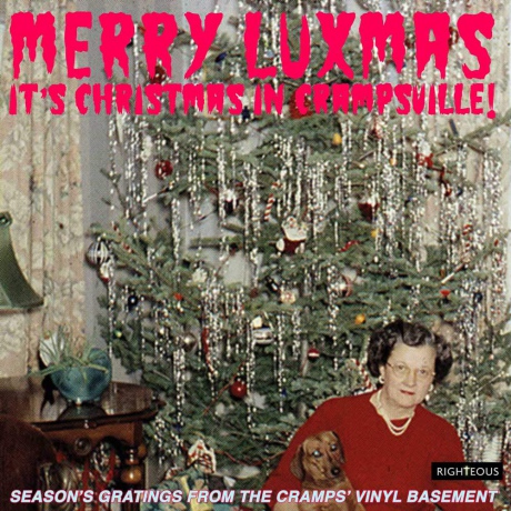 Merry Luxmas - Its Christmas In Crampsville: Seasons Gratings From The Cramps Vinyl Basement [CD]