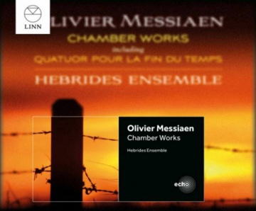 Hebrides Ensemble: Messiaen - Chamber Works Including Quartet For The End Of Time [CD]