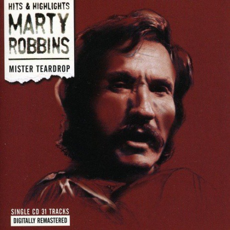 Marty Robbins: Mister Teardrop [CD]