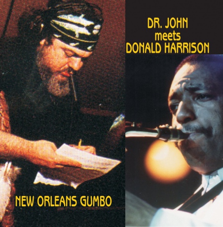 Dr John Meets Donald Harrison: New Orleans Gumbo [CD]