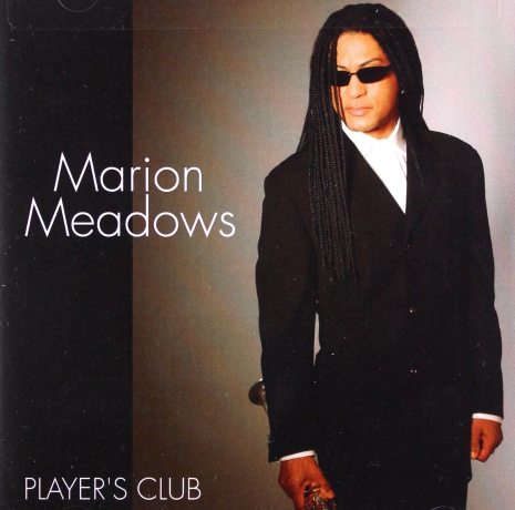 Marion Meadows: Player's Club [CD]