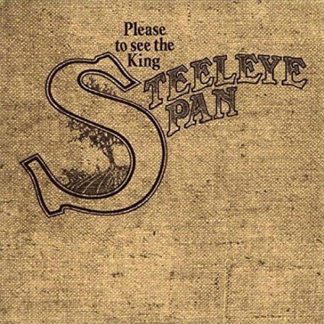 Steeleye Span: Please To See The King [CD]