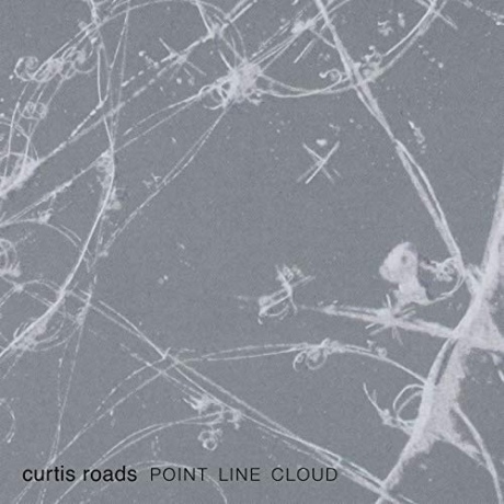 Curtis Roads: Point Line Cloud [2CD]