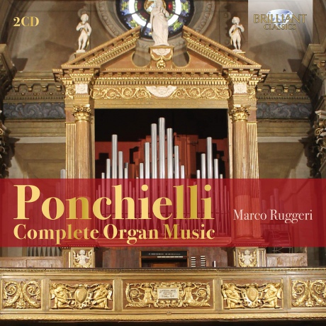 Marco Ruggeri: Ponchielli: Complete Organ Music [2CD]