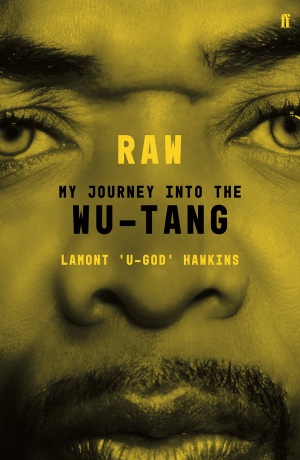 Lamont U-God Hawkins: Raw: My Journey Into The Wu-Tang [KSIĄŻKA]