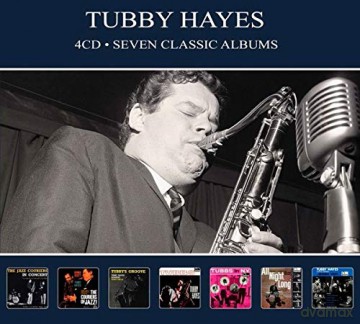 Tubby Hayes: Seven Classic Albums [4CD]