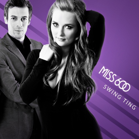 Miss 600: Swing Ting [CD]