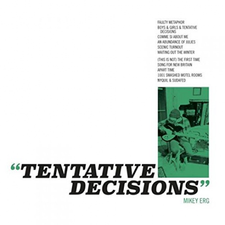 Mikey Erg: Tentative Decisions [CD]