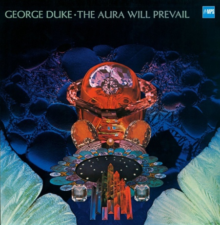 George Duke: The Aura Will Prevail [Winyl]