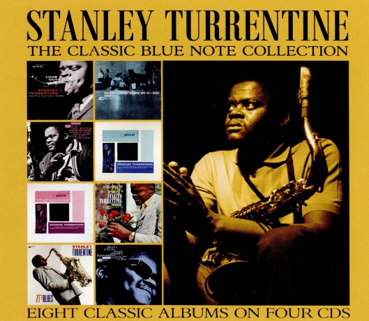 Stanley Turrentine: The Classic Blue Note Collection [4CD]