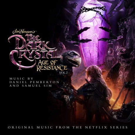 The Dark Crystal: Age Of Resistance. Vol. 2 soundtrack [CD]