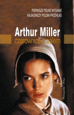 Czarownice z Salem - Arthur Miller [KSIĄŻKA]