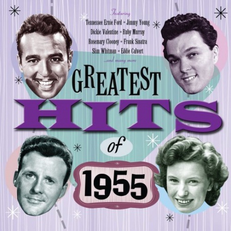 The Greatest Hits Of 1955 [2CD]