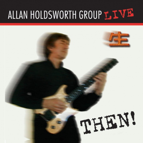 Allan Holdsworth: Then! [CD]