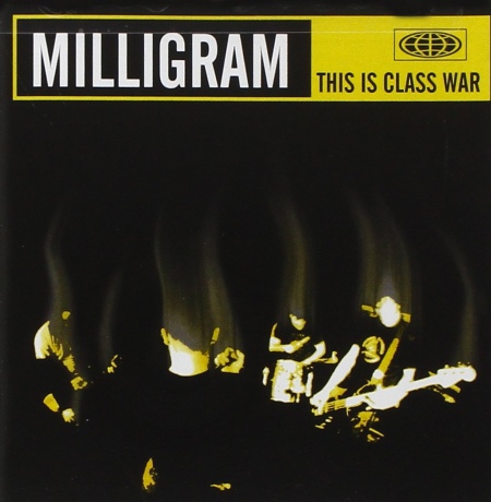 Milligram: This Is Class War [CD]