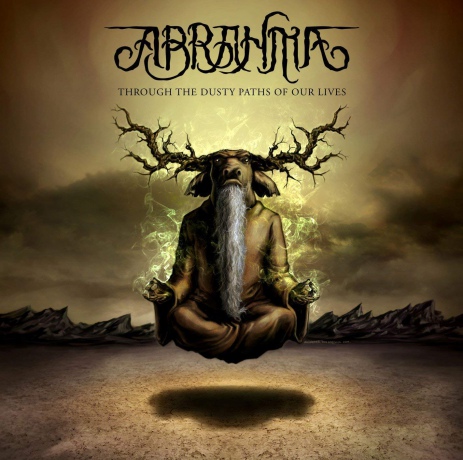 Abrahma: Through The Dusty Paths Of Our Lives [CD]