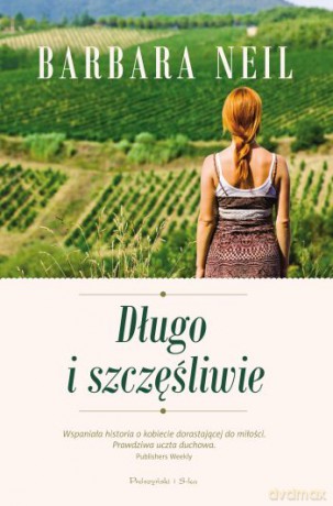 Długo i szczęśliwie - Barbara Neil [KSIĄŻKA]