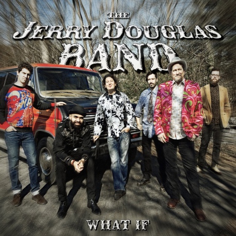 Jerry Douglas Band: What If [CD]