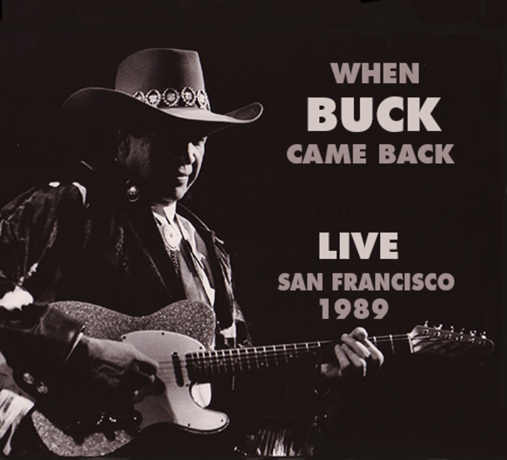 Buck Owens: When Buck Came Back! Live In San Francisco 1989 [2CD]