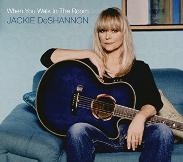Jackie Deshannon: When You Walk In The Room [CD]
