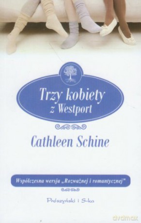 Trzy kobiety z Westport - Cathleen  Schine [KSIĄŻKA]