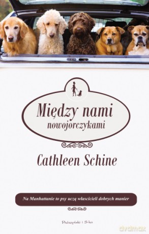 Między nami nowojorczykami - Cathleen Schine [KSIĄŻKA]