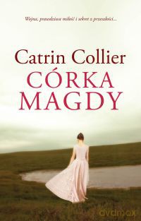 Córka Magdy - Catrin Collier [KSIĄŻKA]