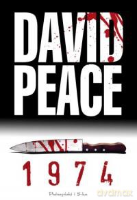 1974 - David Peace [KSIĄŻKA]