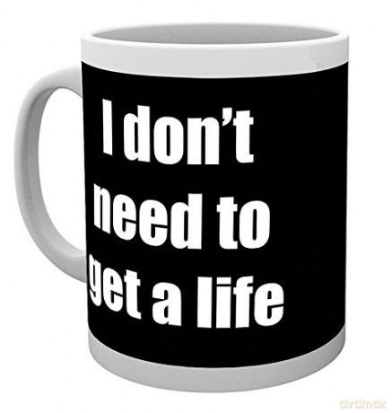 Gaming, Get a Life, Kubek