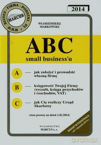 ABC small business'u - Włodzimierz Markowski [KSIĄŻKA]