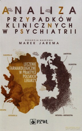 Analiza przypadków klinicznych w psychiatrii [KSIĄŻKA]