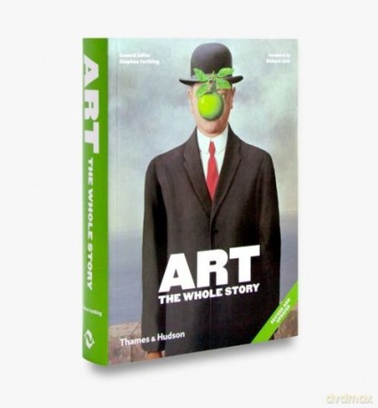Art: The Whole Story - Stephen Farthing, Richard Cork [KSIĄŻKA]