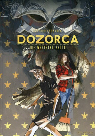 Dozorca Nie wszystko złoto - Bartosz Sztybor, Ivan Shavrin [KOMIKS]