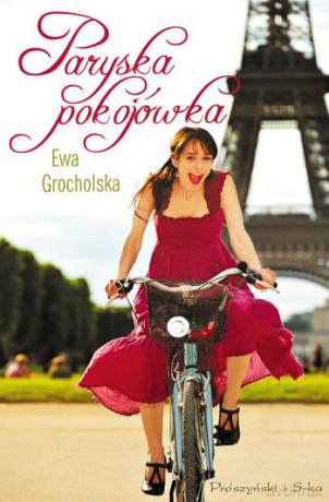 Paryska pokojówka - Ewa  Grocholska [KSIĄŻKA]