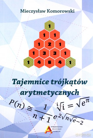 Tajemnice trójkątów arytmetycznych - Mirosław Komorowski [KSIĄŻKA]