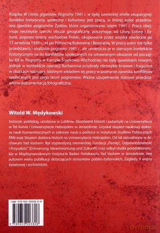W cieniu gigantów Pogromy w 1941 r. w byłej sowieckiej strefie okupacyjnej - Witold Mędykowski [KSIĄŻKA]