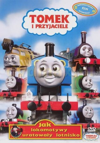 Tomek i przyjaciele: Jak Lokomotywy uratowały lotnisko [DVD]