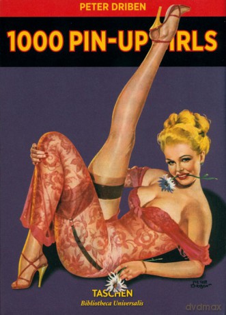 1000 Pin-Up Girls - Peter Driben [KSIĄŻKA]