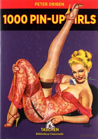 1000 Pin-Up Girls - Peter Driben [KSIĄŻKA]