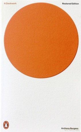 A Clockwork Orange - Anthony Burges [KSIĄŻKA]