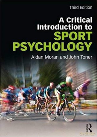 A Critical Introduction to Sport Psychology - Aidan Moran, John Toner [KSIĄŻKA]