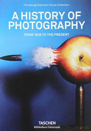 A History of Photography. [KSIĄŻKA]