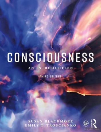 Consciousness - Susan Blackmore, Emily T. Troscianko [KSIĄŻKA]