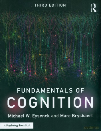 Fundamentals of Cognition - Michael W. Eysenck, Marc Brysbaert [KSIĄŻKA]