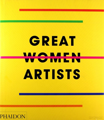 Great Women Artists [KSIĄŻKA]